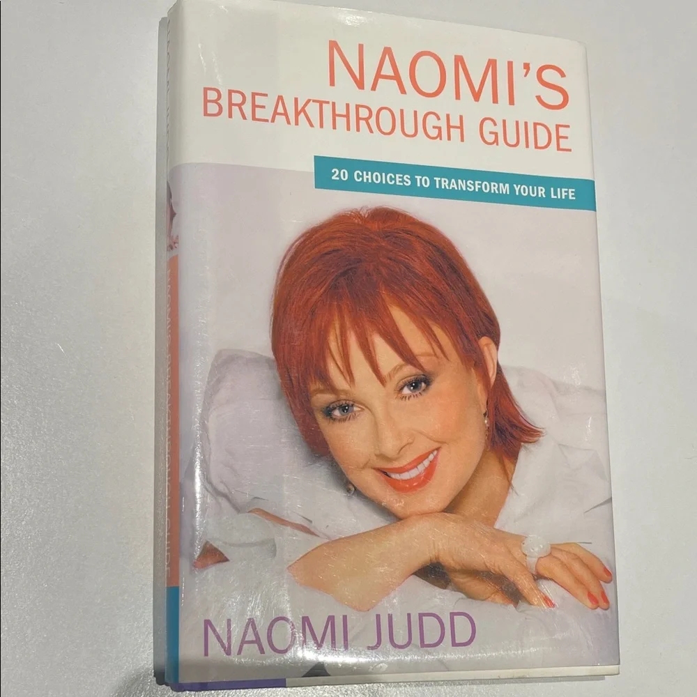 Naomi's Breakthrough Guide: 20 Choices to Transform Your Life by Judd, Naomi - Picture 1 of 2